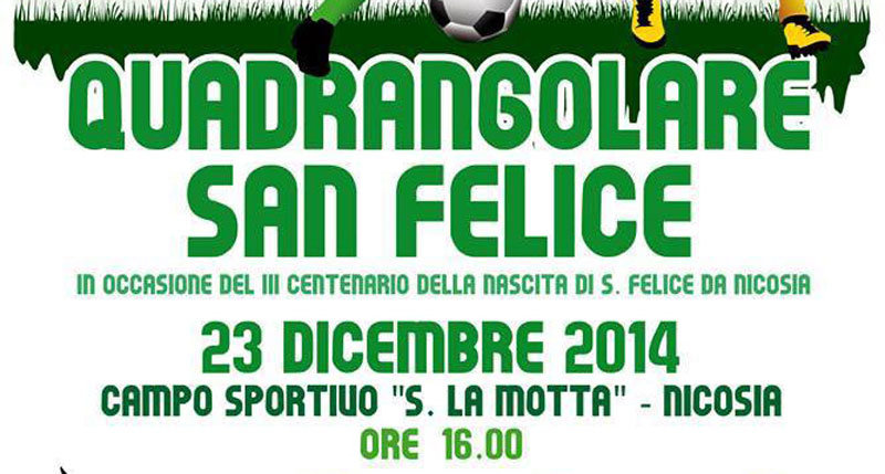 Nicosia, il 23 dicembre un quadrangolare di calcio in onore di San Felice