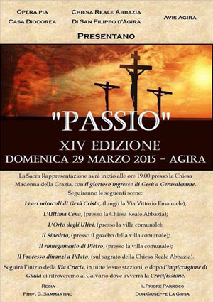 Agira, Domenica delle Palme XIV rappresentazione della ''Passio''