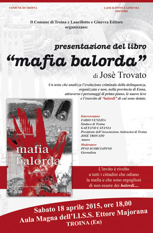 Troina, presentazione del libro ‘’Mafia Balorda’’