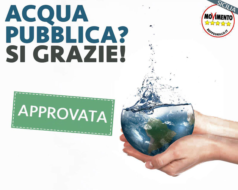 M5S: ‘’La Sicilia finalmente ha una legge sull'acqua pubblica, ma senza il nostro apporto sarebbe venuta fuori una riforma pessima’’