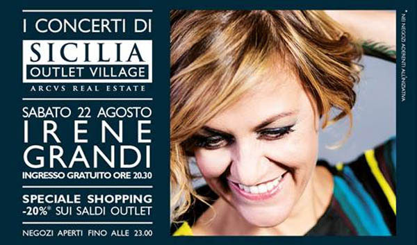 Sabato 22 agosto concerto di Irene Grandi al Sicilia Outlet Village