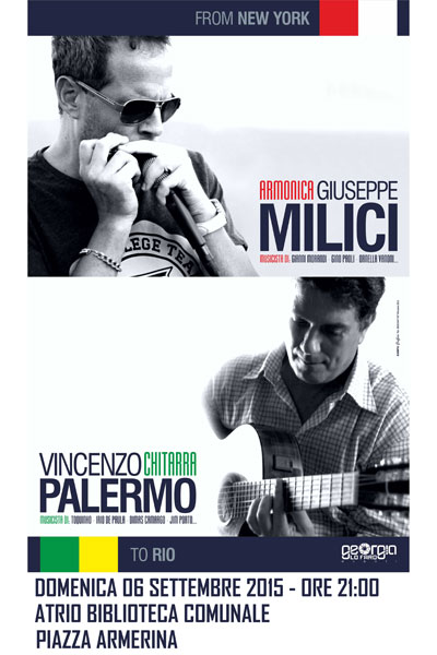 '’From New York to Rio'' Giuseppe Milici e Vincenzo Palermo a Piazza Armerina