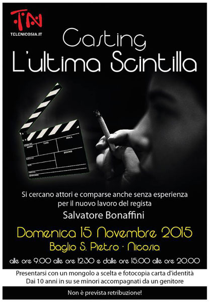 Il 15 novembre a Nicosia il casting del cortometraggio ‘’L’ultima scintilla’’