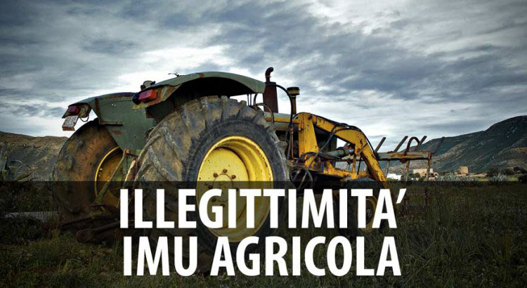 Sentenza shock: illegittimo il pagamento dell’IMU agricola 2014