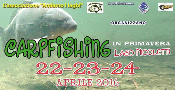 Leonforte, Carpfishing di primavera nei giorni 22, 23 e 24 aprile 2016