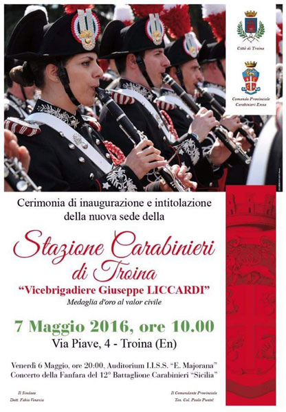 Troina, inaugurazione e intitolazione della caserma dei carabinieri ‘’Vice Brigadiere Giuseppe Liccardi’’