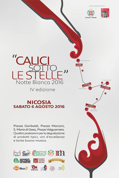 Nicosia, il 6 agosto la IV edizione di ‘’Calici sotto le stelle – Notte Bianca 2016’’