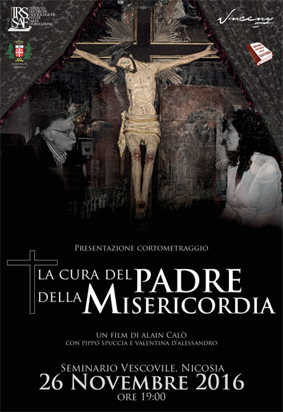 Nicosia, il 26 novembre verrà proiettato il cortometraggio ''La cura del Padre della Misericordia''