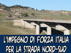 L'impegno di Forza Italia per la strada Nord-Sud