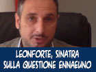 Leonforte. La parola al sindaco Sinatra sulla questione EnnaEuno