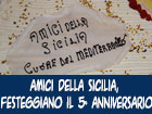 Amici della Sicilia, l'associazione festeggia il quinto anniversario