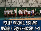 Volley maschile, Siciliana Maceri & Servizi-Nicosia Volley 3-0