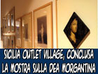 Sicilia Outlet Village, conclusa con successo mostra ''Artisti per Morgantina''