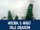 Nissoria, Museo delle creazioni