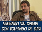 Seminario sul cinema con il regista Volfango De Biasi