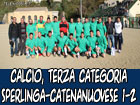 Calcio, in Terza Categoria Sperlinga-Catenanuovese 1-2