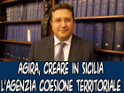 Agira, per il presidente Manno creare in Sicilia l’ agenzia per la Coesione Territoriale