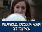 Villapriolo, Raccolta fondi per Telethon