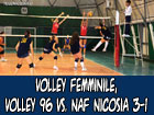 Volley femminile, Volley 96-NAF Nicosia 3-1