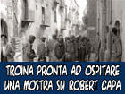 Troina, il Sindaco chiede di ospitare in città la mostra fotografica di Robert Capa