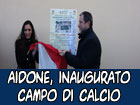 Aidone, inaugurato campo di calcio