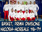 Basket. Prima Divisione Nicosia-Acireale 46-74