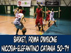 Basket, Prima Divisione Nicosia-Elefantino Catania  50-74