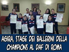 Agira, stage dei ballerini della Champions al DAF di Roma