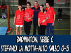 Badminton, serie C, Stefano La Motta Nicosia-Alto Salso 0-5