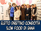 Eletto il nuovo direttivo della condotta slow food di Enna