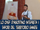 I sapori del territorio ennese interpretati dallo chef stellato Pietro D’Agostino