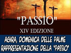 Agira, Domenica delle Palme XIV rappresentazione della ''Passio''