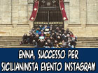 Il successo di Sicilianinsta, l’evento Instagram che racconta la Settimana Santa di Enna