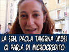 Paola Taverna ci parla di microcredito