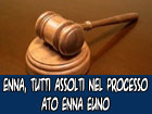 Enna, tutti assolti nel processo ATO Enna Euno