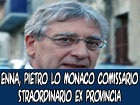 Enna, è Pietro lo Monaco il nuovo commissario straordinario dell’ex provincia