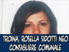 Rossella Sidotti è il neo consigliere di ‘’Insieme per Troina’’