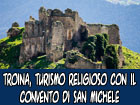 Troina,  il convento di San Michele arcangelo tra le tappe regionali degli itinerari di monachesimo e cultura normanna della Sicilia orientale