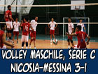 Volley maschile, Serie C, Nicosia Volley-Pallavolo Messina 3-1