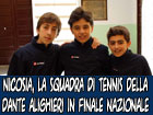 Nicosia, squadra di tennis della Dante Alighieri alla finale nazionale di tennis dei campionati sportivi studenteschi