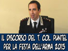 Festa dell’Arma – Il discorso del comandante provinciale T.Col. Paolo Puntel