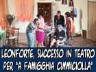 Leonforte, grande successo per lo spettacolo teatrale ‘’A famigghia Cimmiciolla’’