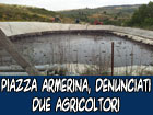 Piazza Armerina, denunciati due agricoltori