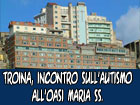 Troina, incontro sull'autismo all'OASI Maria SS.