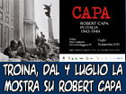 Troina, la mostra ‘’Robert Capa in Italia 1943-1944’’