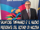 Rotary Club di Nicosia, Salvatore Timpanaro è il nuovo presidente