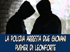 La Polizia arresta due giovani pusher di Leonforte