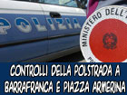 Controlli della Polstrada a Barrafranca e Piazza Armerina