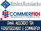 Enna, sottoscritto un accordo tra Federterziario e Commerfidi