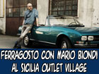 Sicilia Outlet Village, ferragosto con Mario Biondi